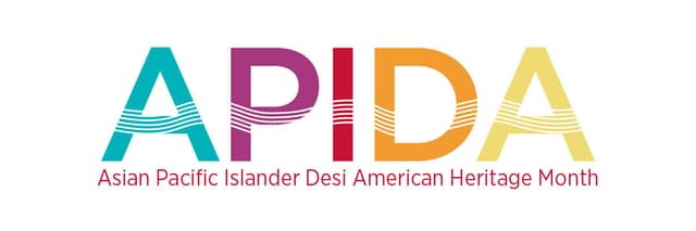 Asian Pacific Islander Desi American Heritage Month